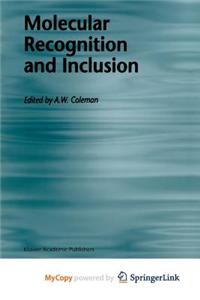 Molecular Recognition and Inclusion