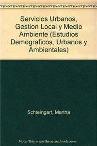 Servicios Urbanos, Gestion Local y Medio Ambiente