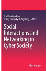 Social Interactions and Networking in Cyber Society