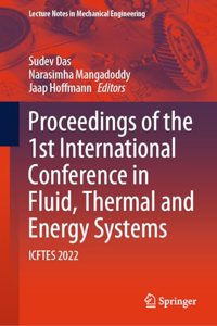 Proceedings of the 1st International Conference on Fluid, Thermal and Energy Systems