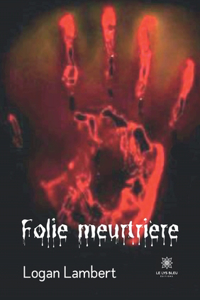 Folie meurtrière