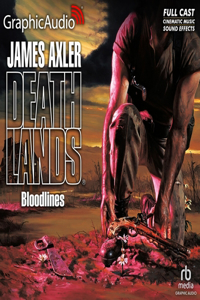 Bloodlines [Dramatized Adaptation]