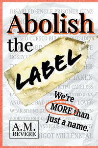 Abolish the Label