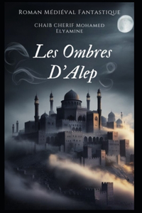 Les Ombres D'Alep