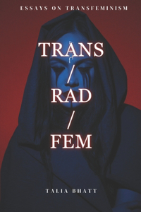 Trans/Rad/Fem