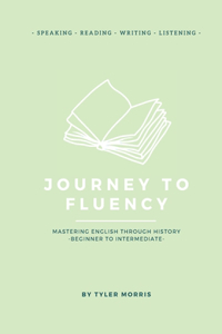 Journey to Fluency