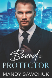 Bound To The Protector