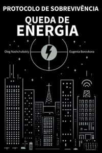 Protocolo de sobrevivência. Queda de energia.