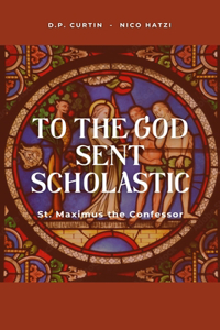 To the God sent Scholastic