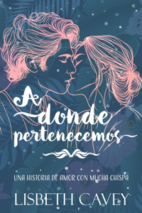 A donde pertenecemos