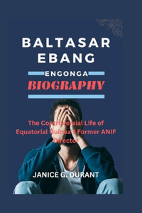 Baltasar Ebang Engonga Biography