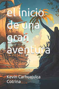 El inicio de una gran aventura en español