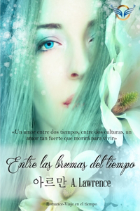 Entre las brumas del tiempo