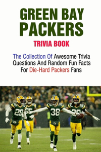 Green Bay Packers Trivia Book