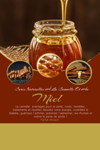 Cures Naturelles À La Cannelle Et Au Miel
