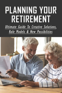 Planning Your Retirement