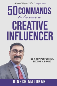 50 COMMANDS to become a CREATIVE INFLUENCER