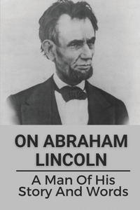 On Abraham Lincoln