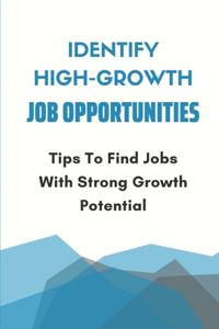 Identify High-Growth Job Opportunities