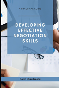 Developing Effective Negotiation Skills
