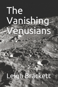 The Vanishing Venusians