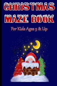 Christmas Maze Book For Kids