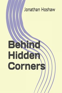 Behind Hidden Corners