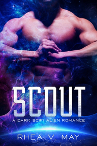 Scout: A Dark Sci-Fi Alien Romance