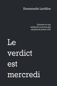 Le verdict est mercredi