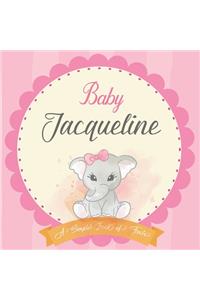 Baby Jacqueline A Simple Book of Firsts