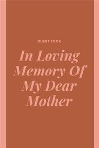 in loving Memory of my dear mother funeral guest book