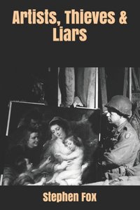 Artists, Thieves & Liars