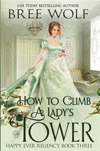 How to Climb a Lady's Tower