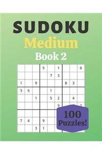 Sudoku Medium Book 2: 100 Sudoku for Adults - Large Print - Medium Difficulty - Solutions at the End - 8'' x 10''