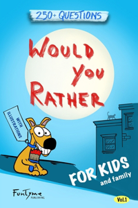 Would You Rather?