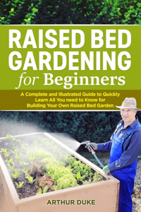 Raised Bed Gardening for Beginners