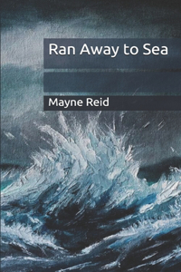 Ran Away to Sea