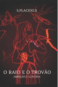 O Raio e o Trovão