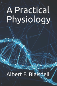 A Practical Physiology