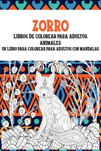 Libros de colorear para adultos - Un libro para colorear para adultos con mandalas - Animales - Zorro