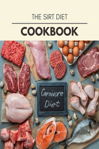 The Sirt Diet Cookbook