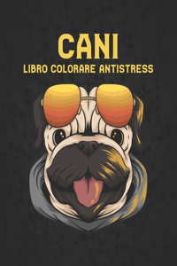 Libro Colorare Antistress Cani