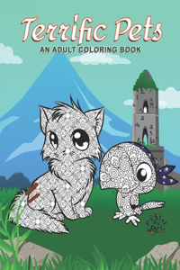 Terrific Pets: Adult Coloring Book