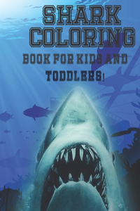 Shark Coloring Book For Kids And Toddlers!