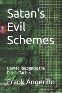 Satan's Evil Schemes