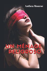 Un ménage peligroso