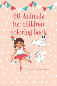 60 Animals for children coloring book
