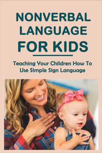 Nonverbal Language For Kids