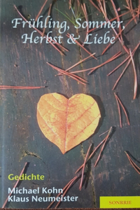 Frühling, Sommer, Herbst & Liebe