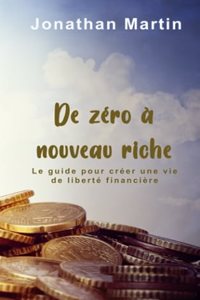 De zéro à nouveau riche